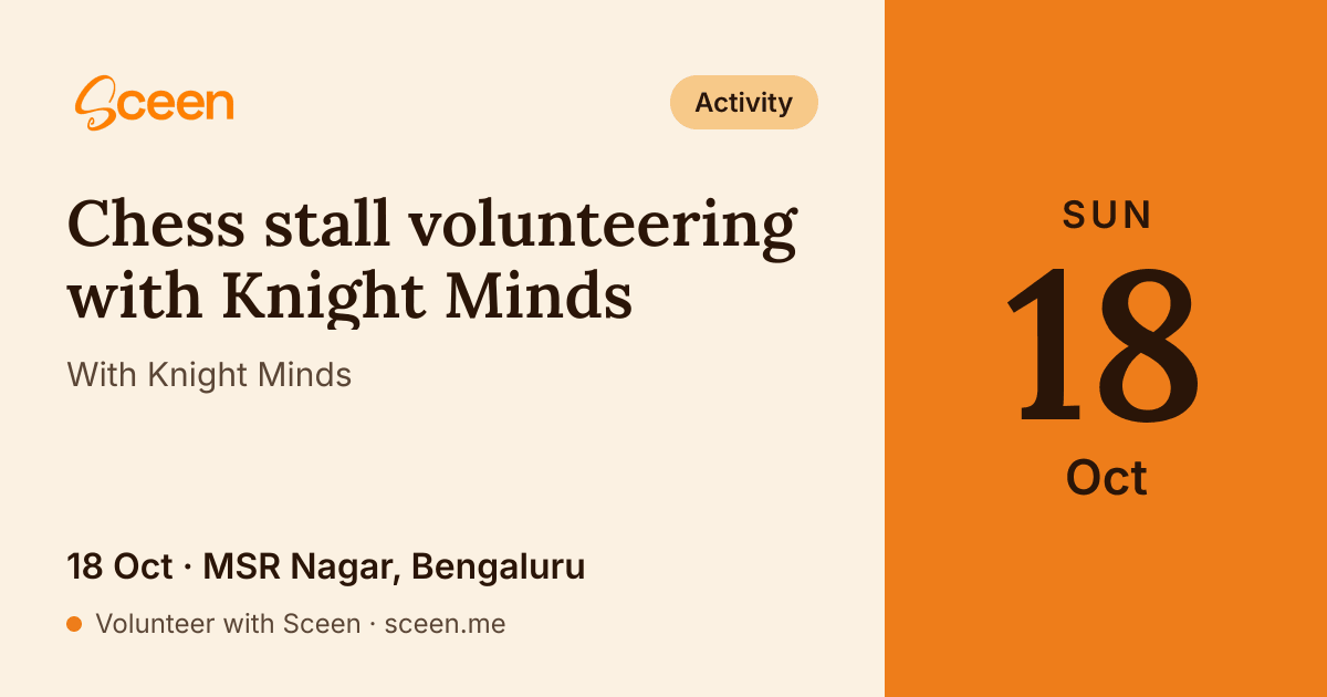 Chess stall volunteering with Knight Minds with Knight Minds: 18 Oct, MSR Nagar, Bengaluru