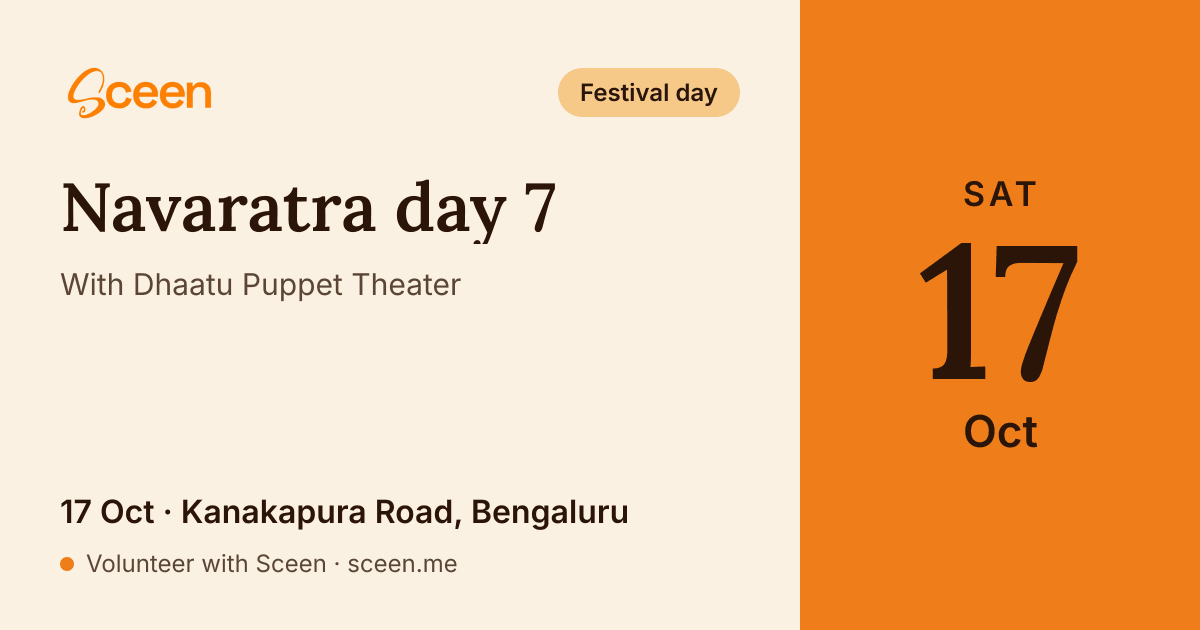 Navaratra day 7 with Dhaatu Puppet Theater: 17 Oct, Kanakapura Road, Bengaluru