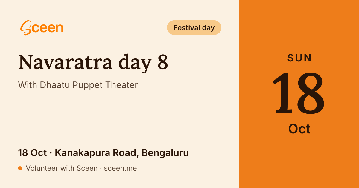 Navaratra day 8 with Dhaatu Puppet Theater: 18 Oct, Kanakapura Road, Bengaluru
